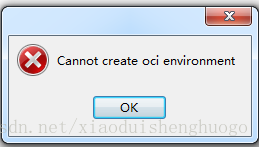 Navicat 提示Cannot create oci environment 解决方案