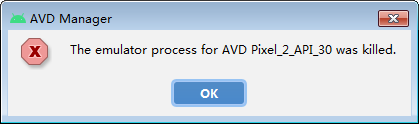 The Emulator process for AVD was killed Android Studio解决方法及心里历程和过程分析