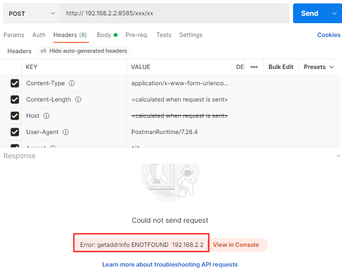 Postman发送请求失败报错“Error: getaddrinfo ENOTFOUND xxx.xxx.xxx.xxx“