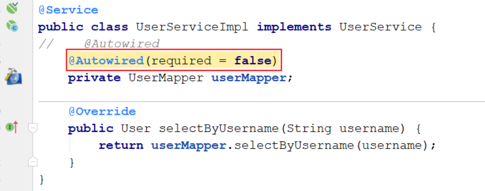 Springboot使用@Autowired注入Mapper接口编译错误“Could not autowire. No beans of ‘UserMapper‘ type found.“