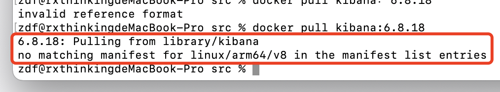 mac系统下，docker安装kibana报错，manifest for kibana:latest not found: manifest unknown: manifest unknown