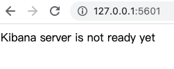docker安装kibana，报错Kibana server is not ready yet，未解决