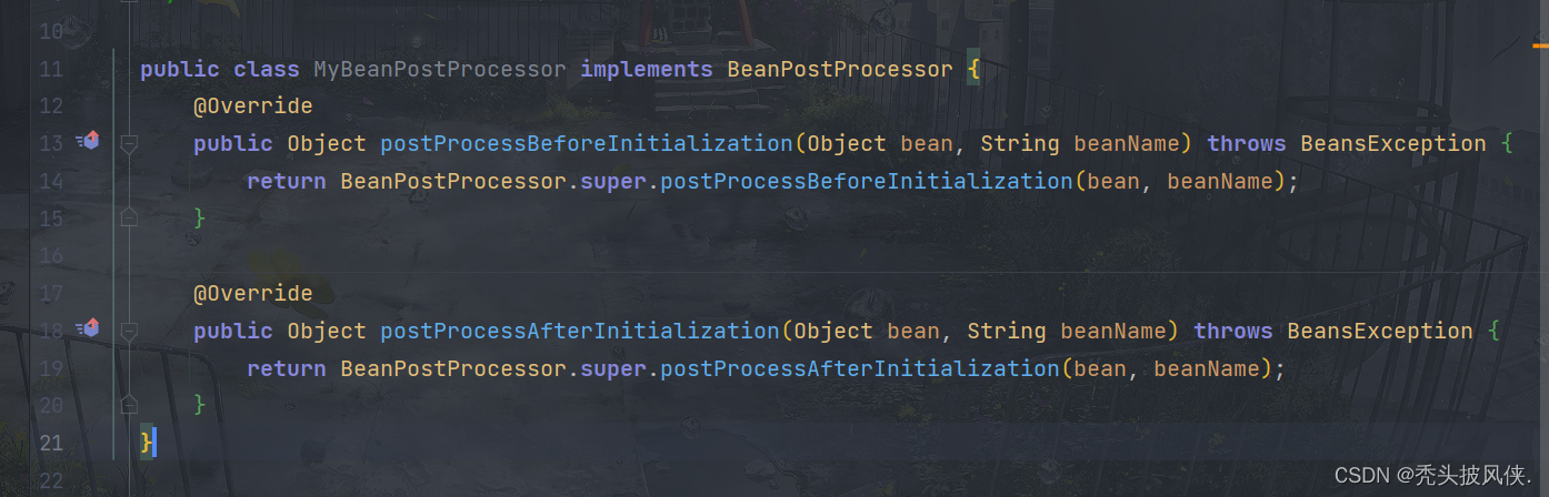 [spring学习]5、bean的后置处理器(BeanPostProcessor)